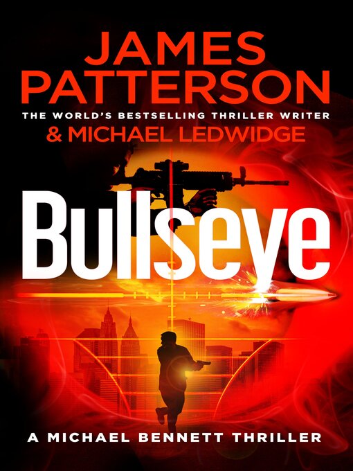 Title details for Bullseye by James Patterson - Available